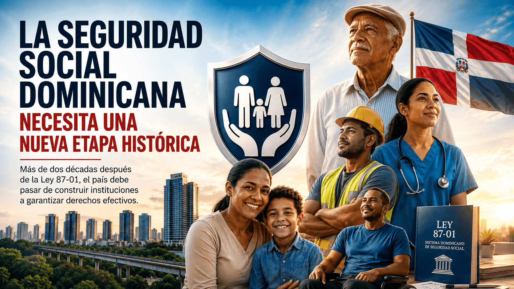 Apuntes para una nueva Seguridad Social Dominicana